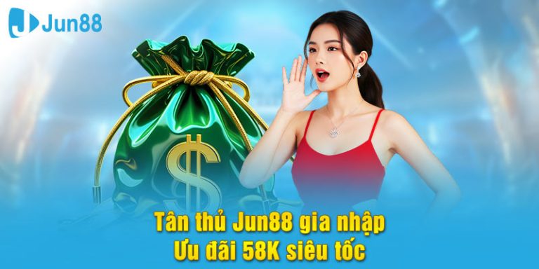 khuyến mãi jun88 dành cho tân thủ với ưu đãi hấp dẫn